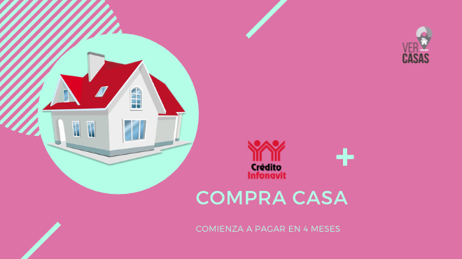 Comprar casa y comienza a pagar 4 meses: Infonavit